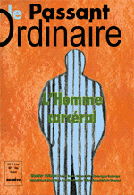 le Passant Ordinaire - L'homme carcéral